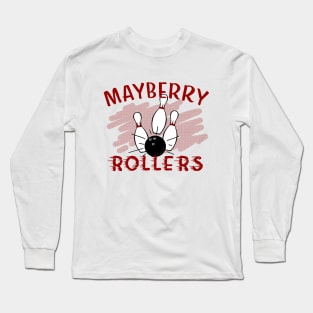 Mayberry Rollers Long Sleeve T-Shirt